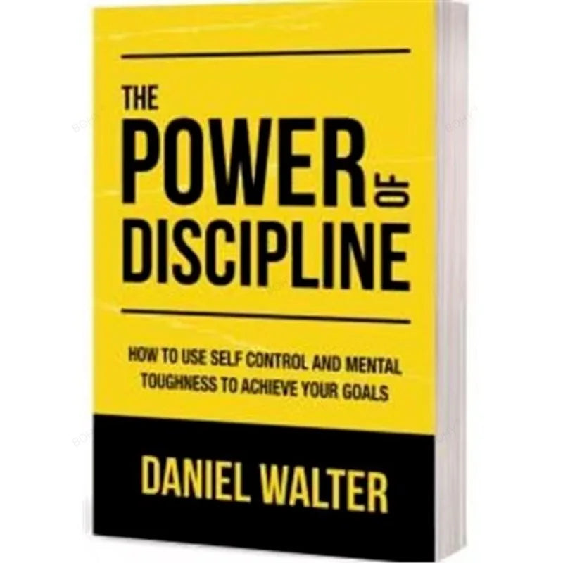 Power of Discipline by Daniel Walter Motivational Self-Help